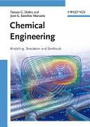 Chemical Engineering Modelling, Simulation and Similitude