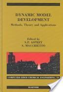 Dynamic Model Development: Methods, Theory and Applications